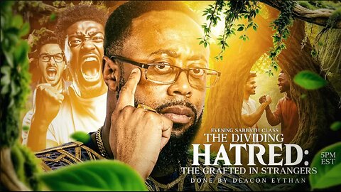 THE DIVIDING HATRED: THE GRAFTED IN STRANGERS