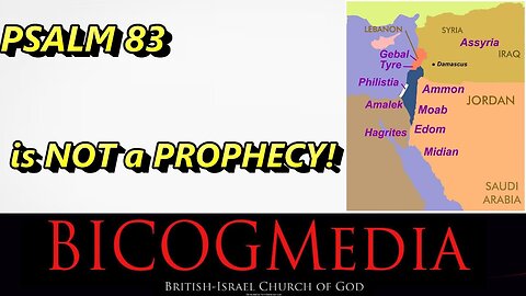 Psalm 83 is NOT a PROPHECY!