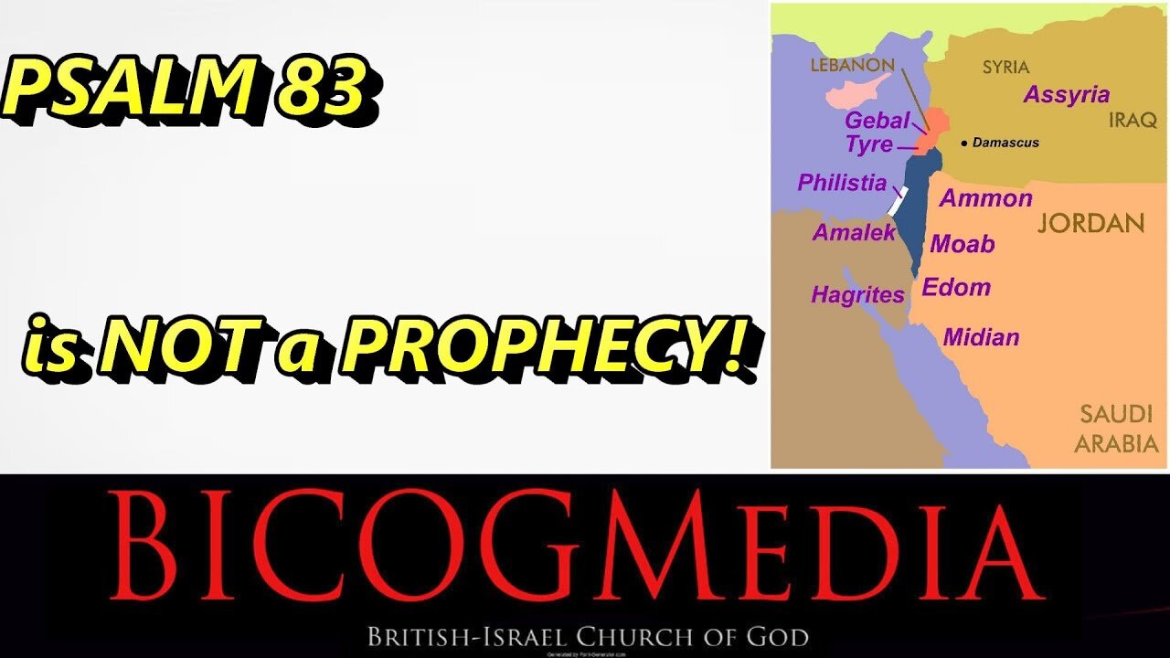 Psalm 83 is NOT a PROPHECY!