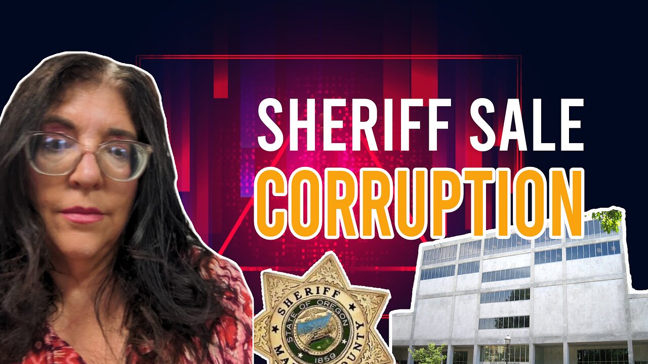 Sheriff Sale Corruption Exposed: Hidden Auctions & Fake Court Documents