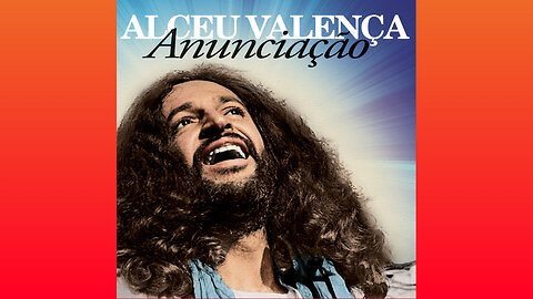 ALCEU VALENÇA - ANUNCIAÇÃO