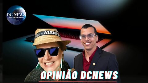 OPINIÃO DCNEWS - 07/04/2025