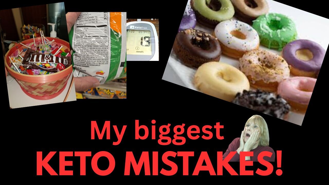My biggest Keto Mistakes