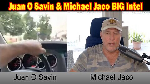 Juan O Savin & Michael Jaco BIG Intel June 12: The Deep States Plans Of Taking America And The World