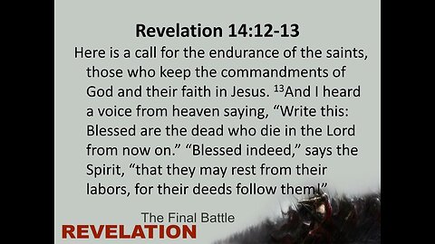 The Great Tribulation and the Persecution of the Saints Rev. 14:12-15