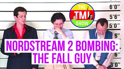 TMI Show Ep 207: “Ukraine's Fall Guy”