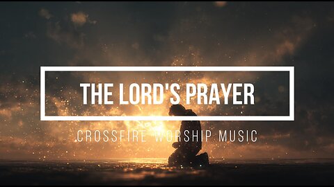 You've Never Heard the Lord's Prayer Like This Before