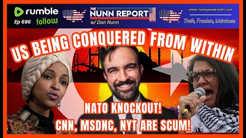 [Ep 696] NATO Knockout | Democrat Party a Vessel for Radical Islam to Conquer America