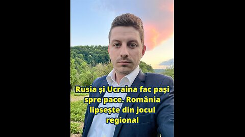 Rusia și Ucraina fac pași spre pace. România lipsește din jocul regional