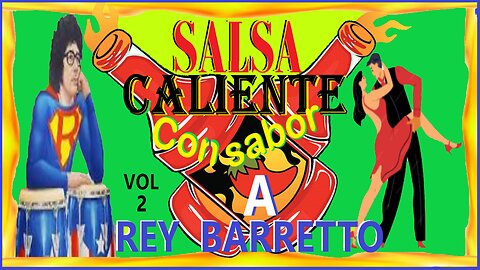Salsa Caliente Con Sabor a Rey Barretto