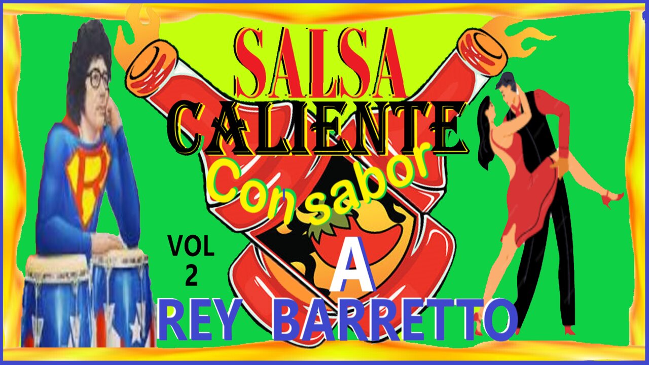 Salsa Caliente Con Sabor a Rey Barretto