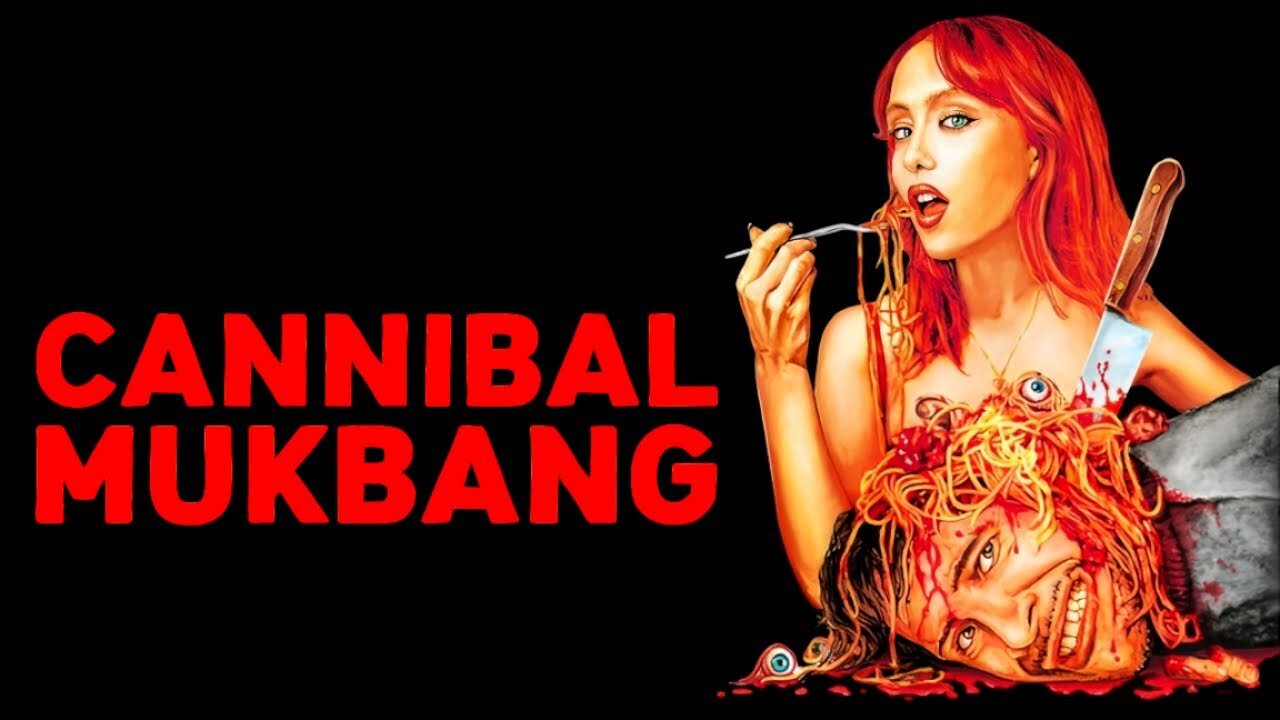 Cannibal Mukbang | Official Trailer