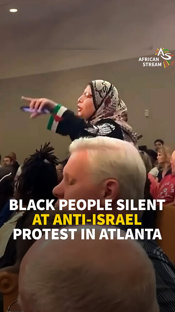 BLACK PEOPLE SILENT AT ANTI-ISRAEL PROTEST IN ATLANTA