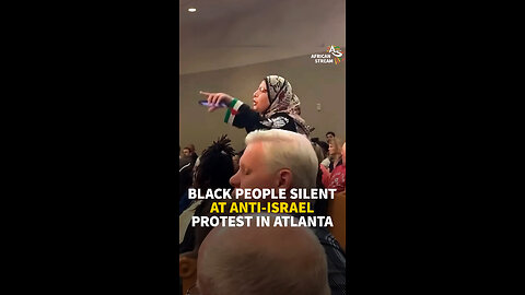 BLACK PEOPLE SILENT AT ANTI-ISRAEL PROTEST IN ATLANTA