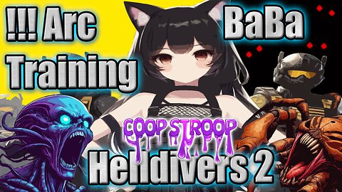N00B WAIFU BaBa Emergency Arc Training in #Helldivers2 #Vtuber #Gamergirl