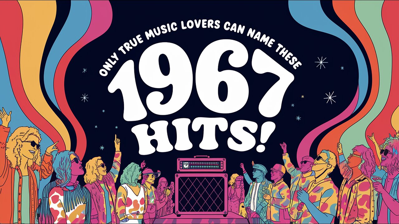 Can you name the artists of these '67 hits?