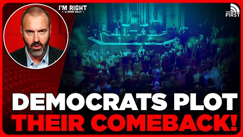 Democrats Reveal Sinister Plans For Return To Power