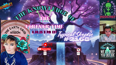 Knowledge of Forever Time DECODE - Featuring Earth Grid Recue Mission - Michelle - TSP # 2168