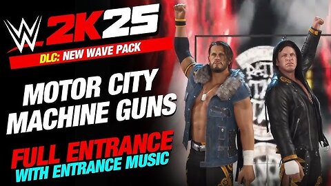 WWE 2k25 Motor City Machine Guns Entrance