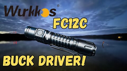 Wurkkos FC12C buck driver flashlight
