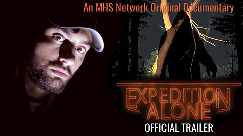 "Expedition Alone: A Quest for the Oklahoma Sasquatch" Official Trailer
