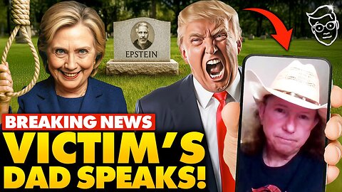 BREAKING: Father of Epstein Victim Found DEAD Says It WAS NOT Suicide: ‘Did NOT Kill Herself…It Was…