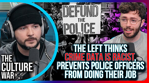 The Left Thinks Crime Data Is RACIST, PREVENTS Police Officers From Doing Their Job