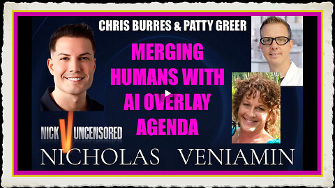 Chris Patty Discuss Merging Humans With AI Overlay Agenda with Nicholas Veniamin
