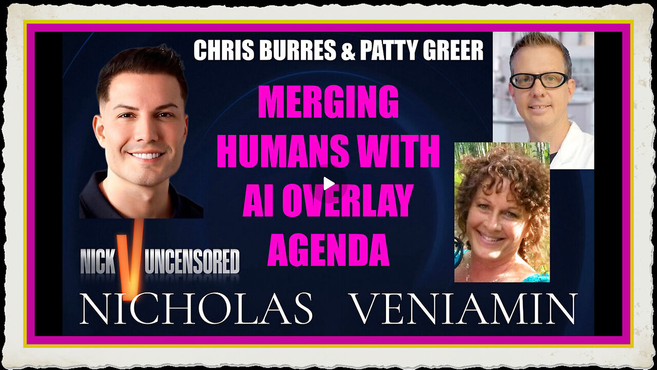 Chris Patty Discuss Merging Humans With AI Overlay Agenda with Nicholas Veniamin