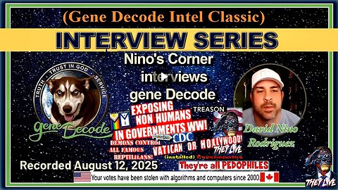 2025-08-12: Nino's Corner Interviews Gene Decode (compilation version)