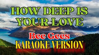 Bee Gees -How deep is your love (Karaoke)