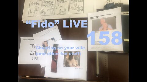 "Fido" LIVE 158: Cheating on your wife (and other fun stuff)