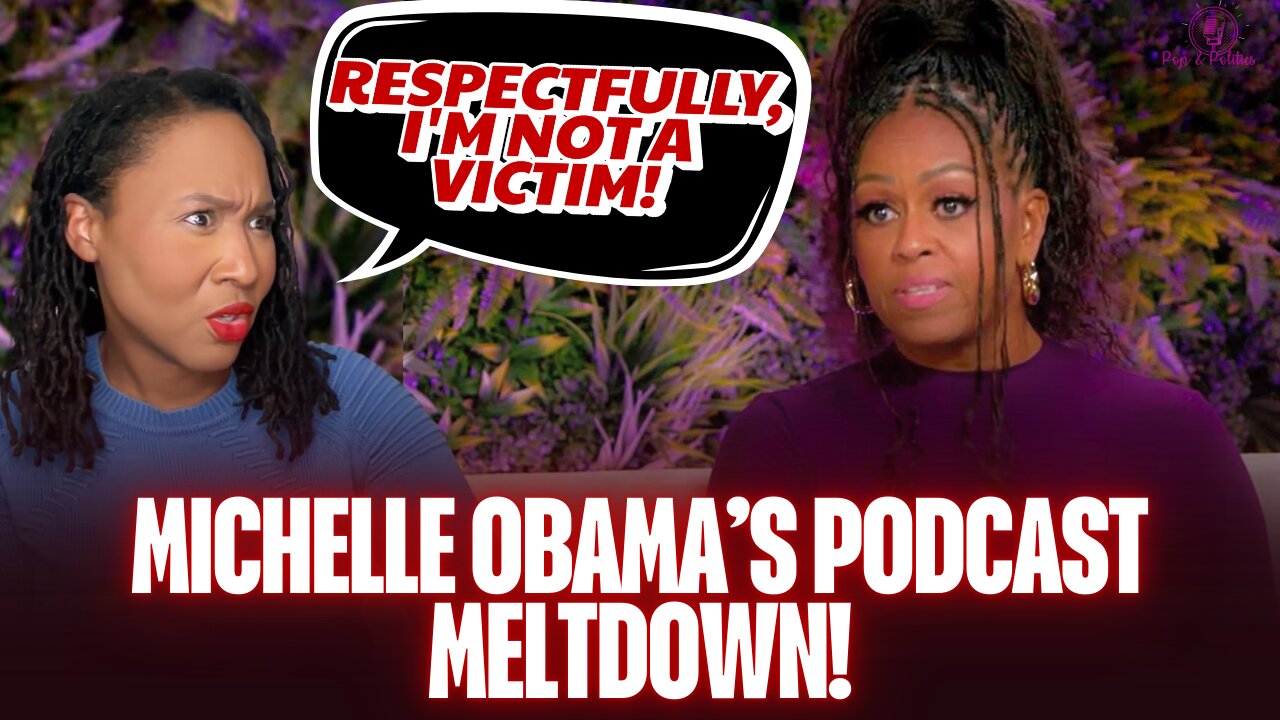 Michelle Obama’s Podcast Meltdown: She Gets Called Out For Blaming America While Living Off It!