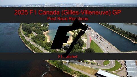 2025 Canada GP - Post Race Reaction