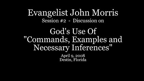 God's use of "Commands, Examples & Necessary Inferences"