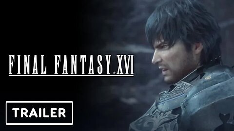 Final Fantasy 16 - Story Trailer _ PlayStation Showcase 2023