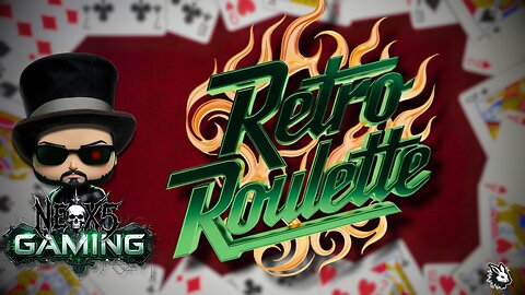 Retro Roulette: Chaos! | True Gaming | Rumble Gaming