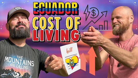 No Escaping Reality: Decoding Politics, Cost of Living & Community in Ecuador