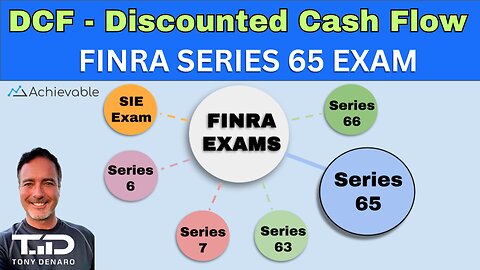 Series 65 Exam Test Prep - Discounted Cash Flow & Present Value