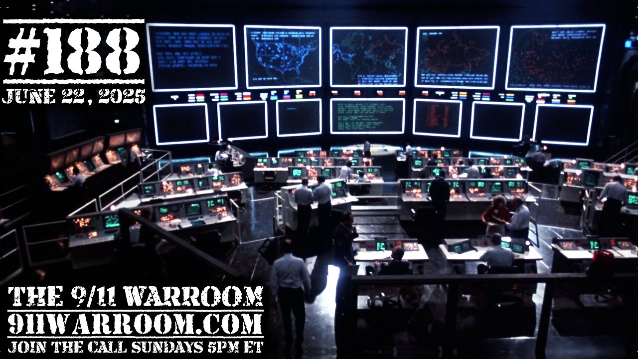 188.20250622 The 9/11 WarRoom