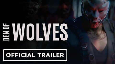 Den of Wolves - Official Gameplay Reveal Trailer _ The Game Awards 2024