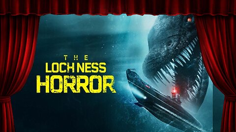 The Lochness Horror - Film Review: Nessie Is A Covenant Fan