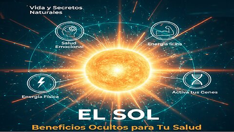 ☀️ El Sol: Beneficios Ocultos para Tu Salud Física y Emocional | Vida y Secretos Naturales