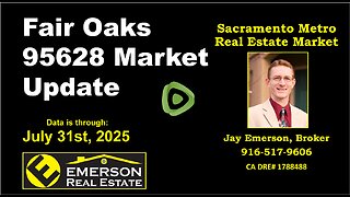 Fair Oaks 95628 Real Estate Market Update