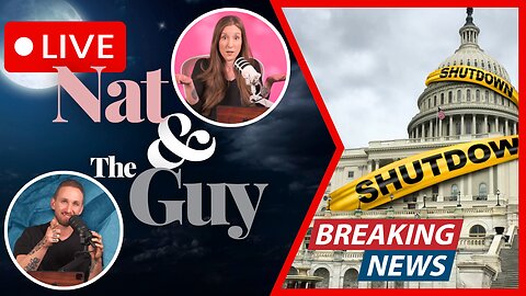 United States Government Shutdown May Be Over, Senate Votes To Re-open | Nat and The Guy LIVE