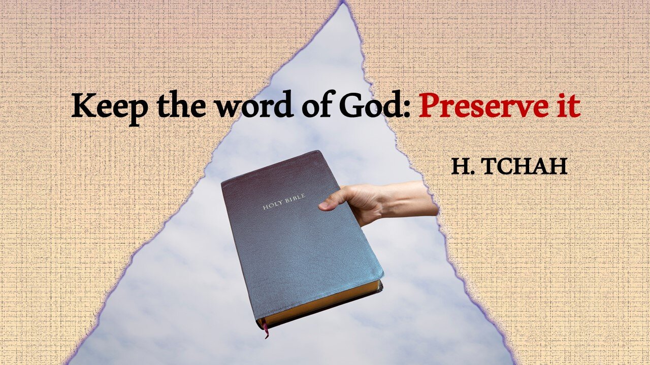Keep the word of God: Preserve it (Luke 11:27-28) 하나님의 말씀 지키기: 보존하기