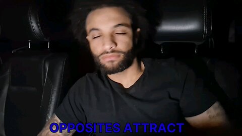 "Why You're Attracted to Your Opposite"