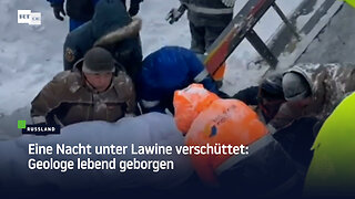 Eine Nacht unter Lawine verschüttet: Geologe lebend geborgen