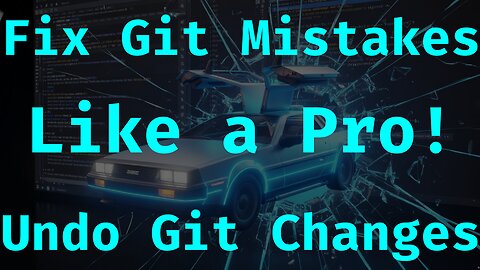 Undo Changes in Git: Git Checkout, Reset, Revert Explained