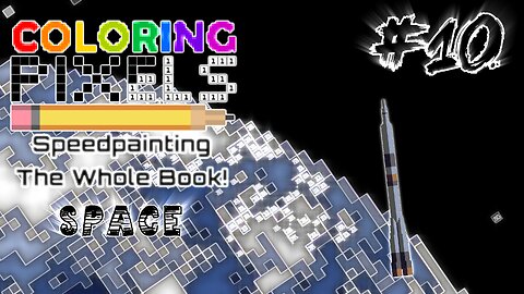 Coloring Pixels - Speedpainting The Whole Book! #10 (Space)